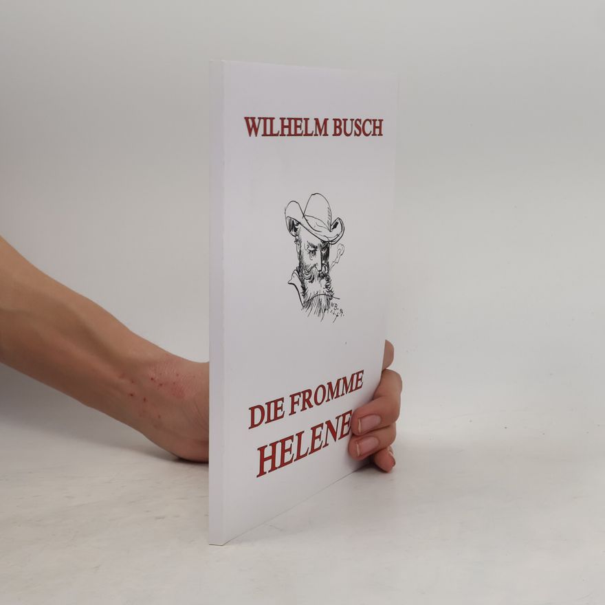 Wilhelm Busch Die fromme Helene