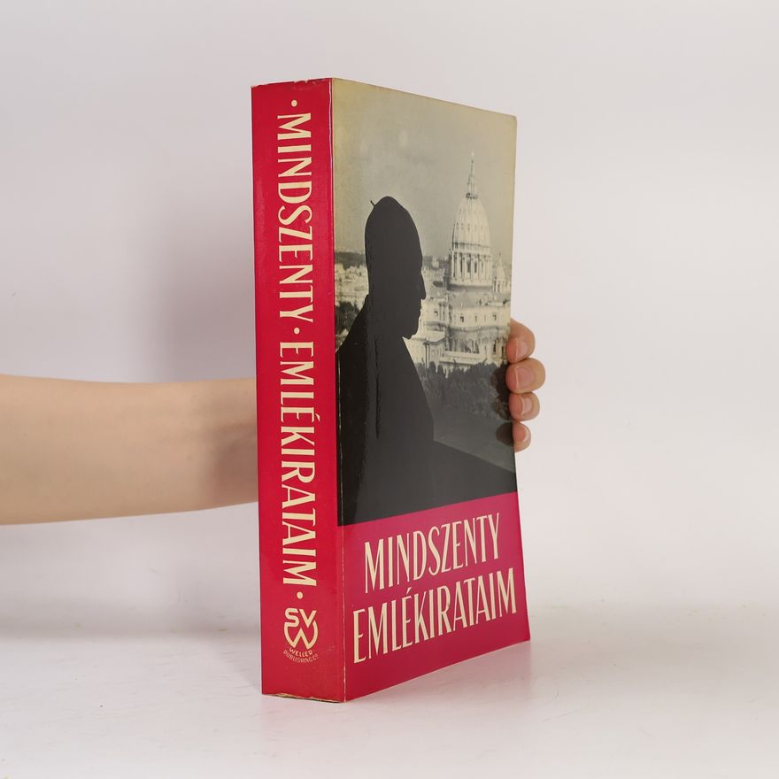 József Mindszenty Emlékirataim
