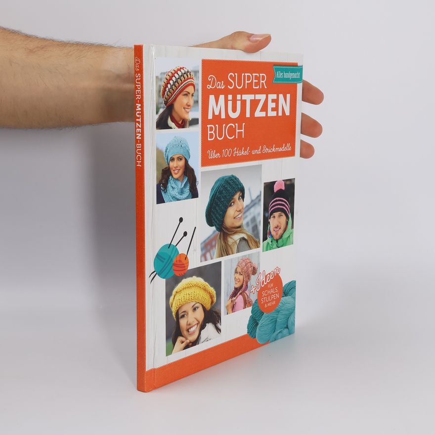 Autorenkollektiv Das Super Mützen Buch