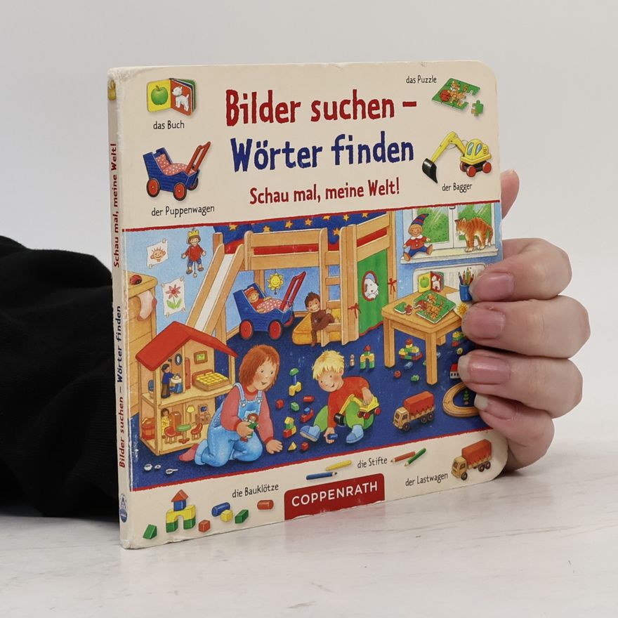 Autorenkollektiv Bilder suchen - Wörter finden. Schau mal, meine Welt!