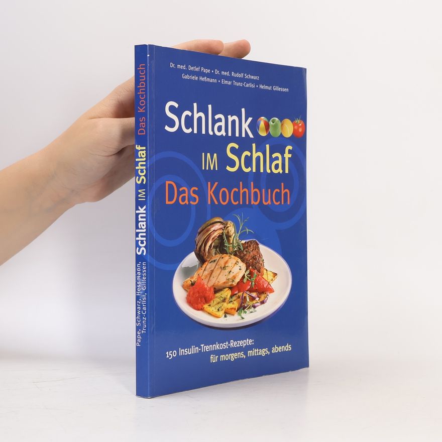 Birgit Rademacker Schlank im Schlaf. Das Kochbuch