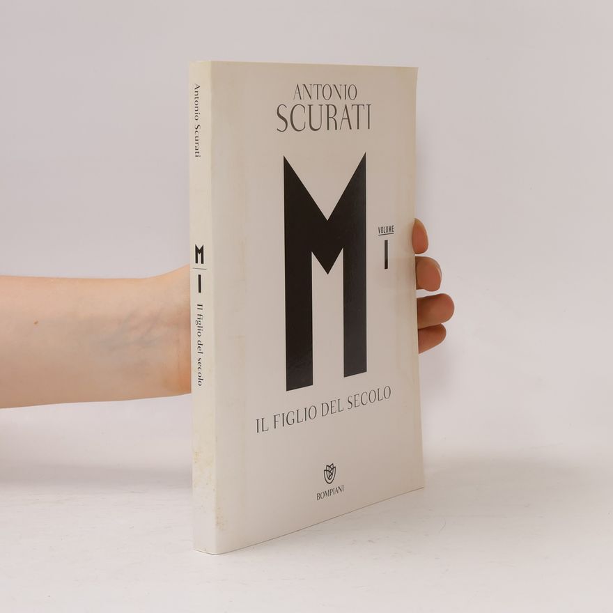 Antonio Scurati Il figlio del secolo