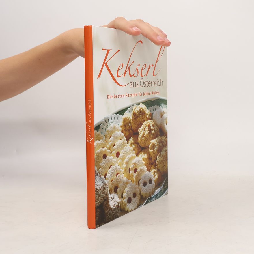 Aloisia Bischof Kekserl aus Österreich. Die besten Rezepte für jeden Anlass.