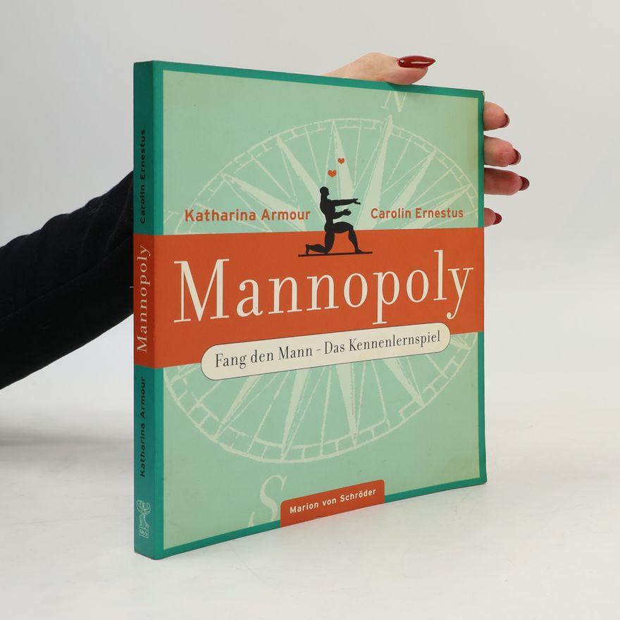 Katharina Armour Mannopoly