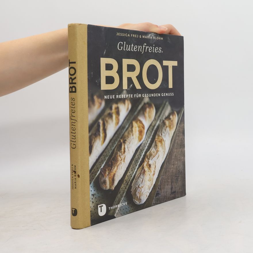 Maria Blohm Glutenfreies Brot