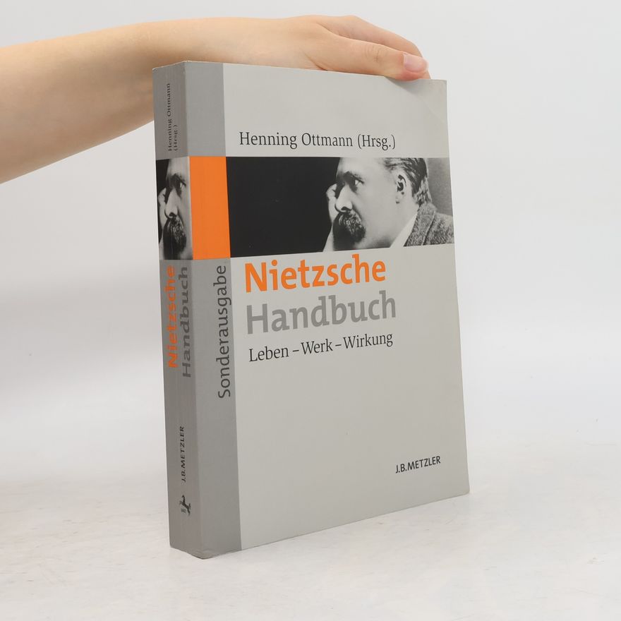 Henning Ottmann Nietzsche-Handbuch