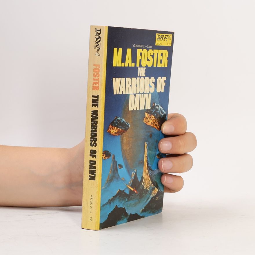M. A. Foster The Warriors of Dawn