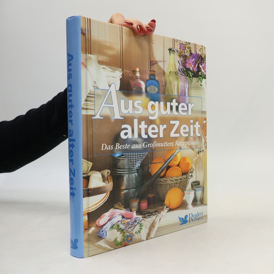 Irmela Arnsperger Aus guter alter Zeit
