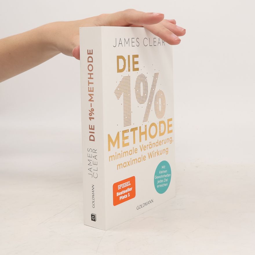 James Clear Die 1%-Methode
