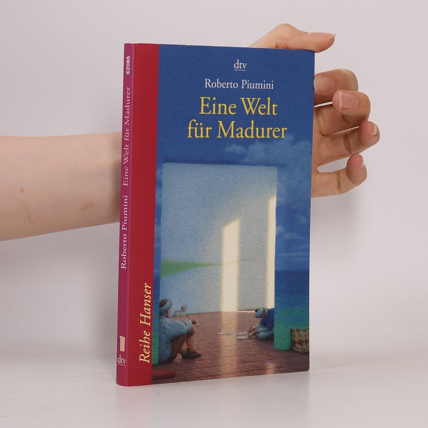 Roberto Piumini Eine Welt für Madurer