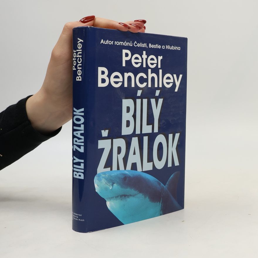 Peter Benchley Bílý žralok