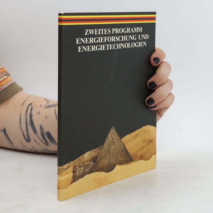Autorenkollektiv Zweites Programm Energieforschung und Energietechnologien
