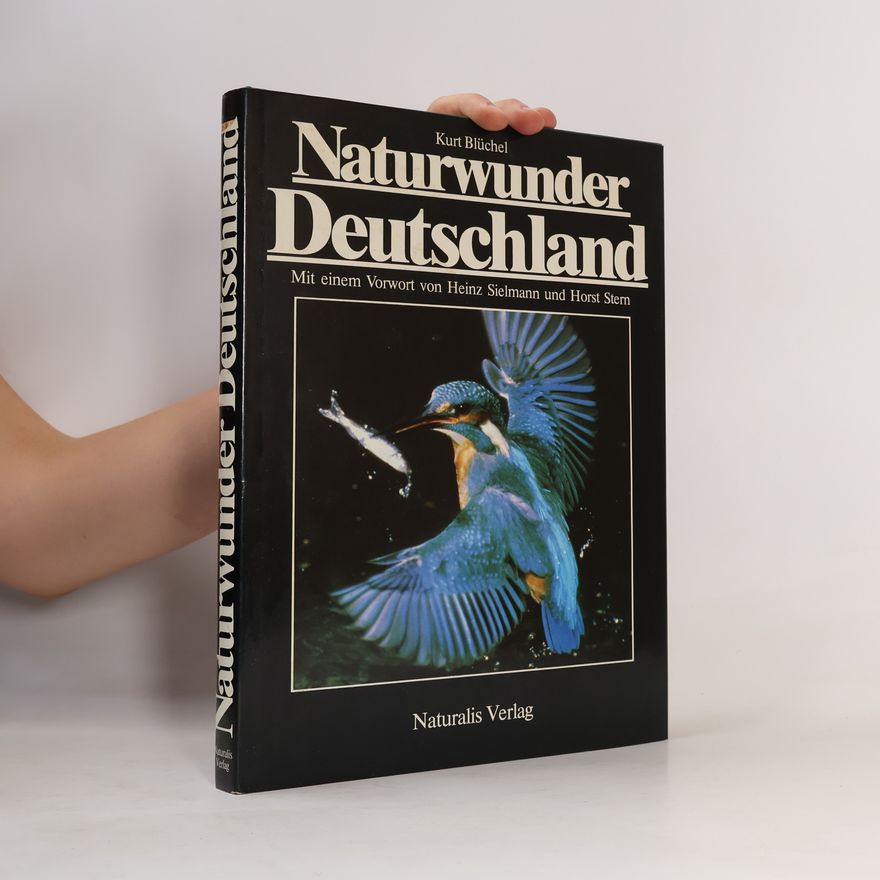 Kurt Blüchel Naturwunder Deutschlan