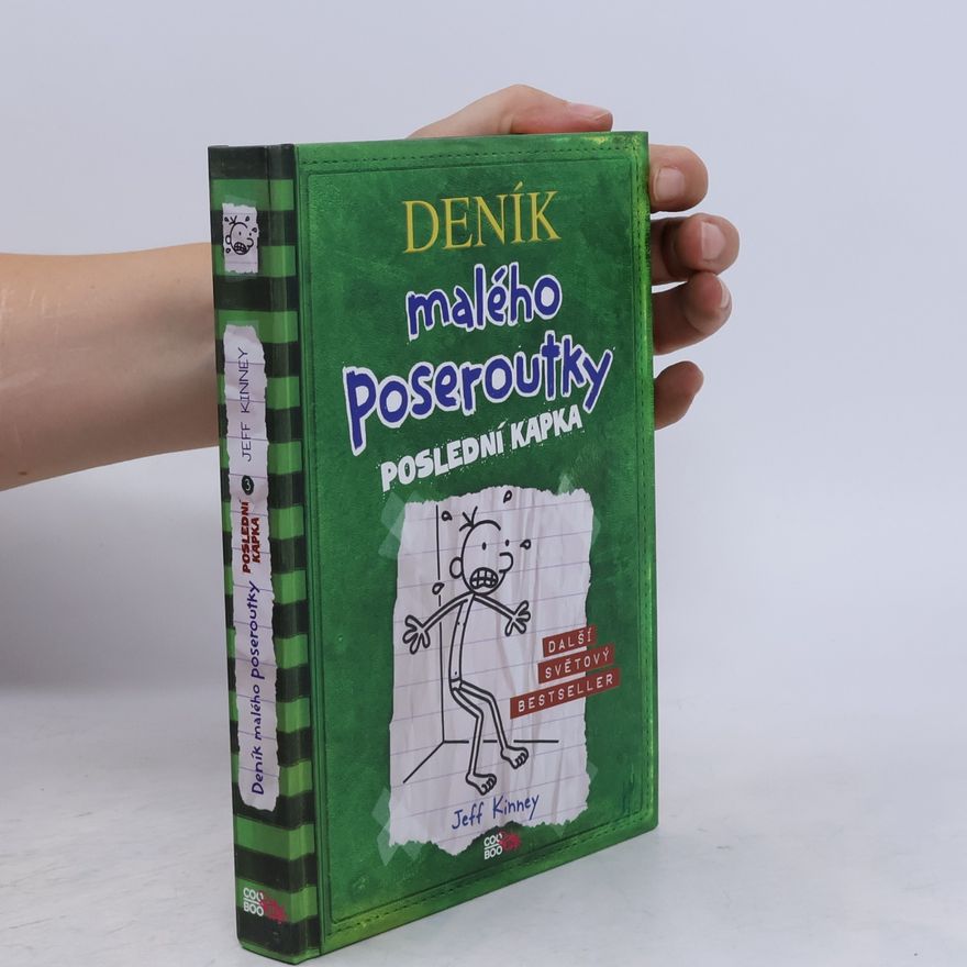 Jeff Kinney Deník malého poseroutky 3. Poslední kapka