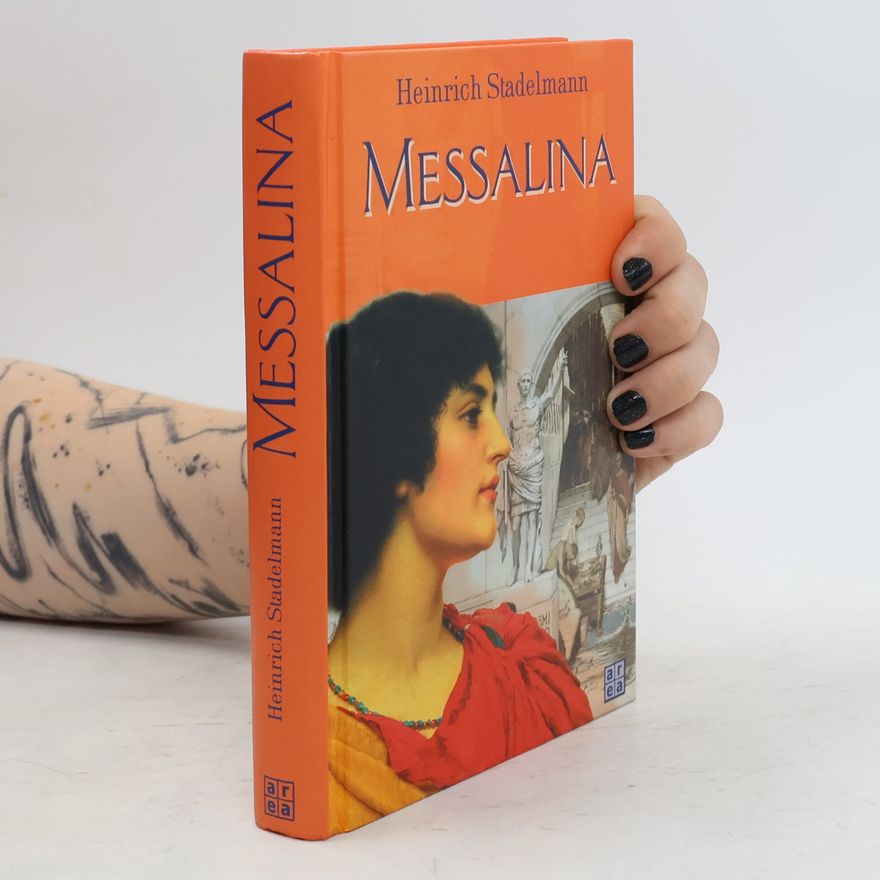 Heinrich Stadel Mann Messalina
