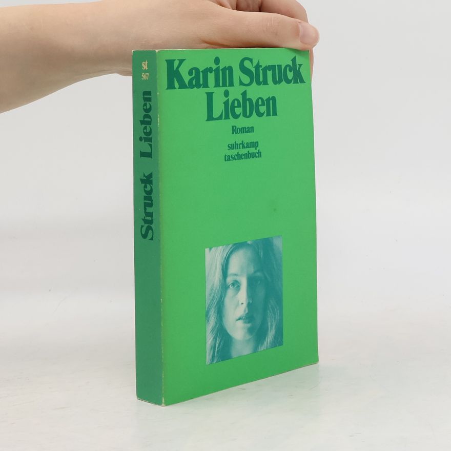 Karin Struck Lieben