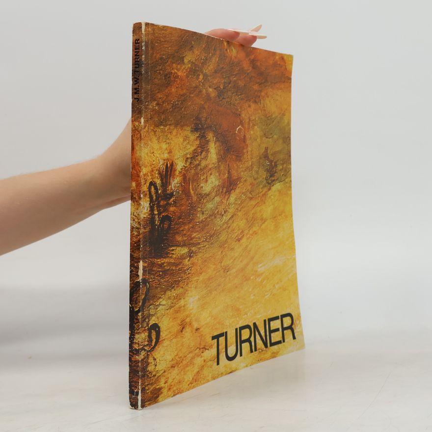 J. M. W. Turner Turner