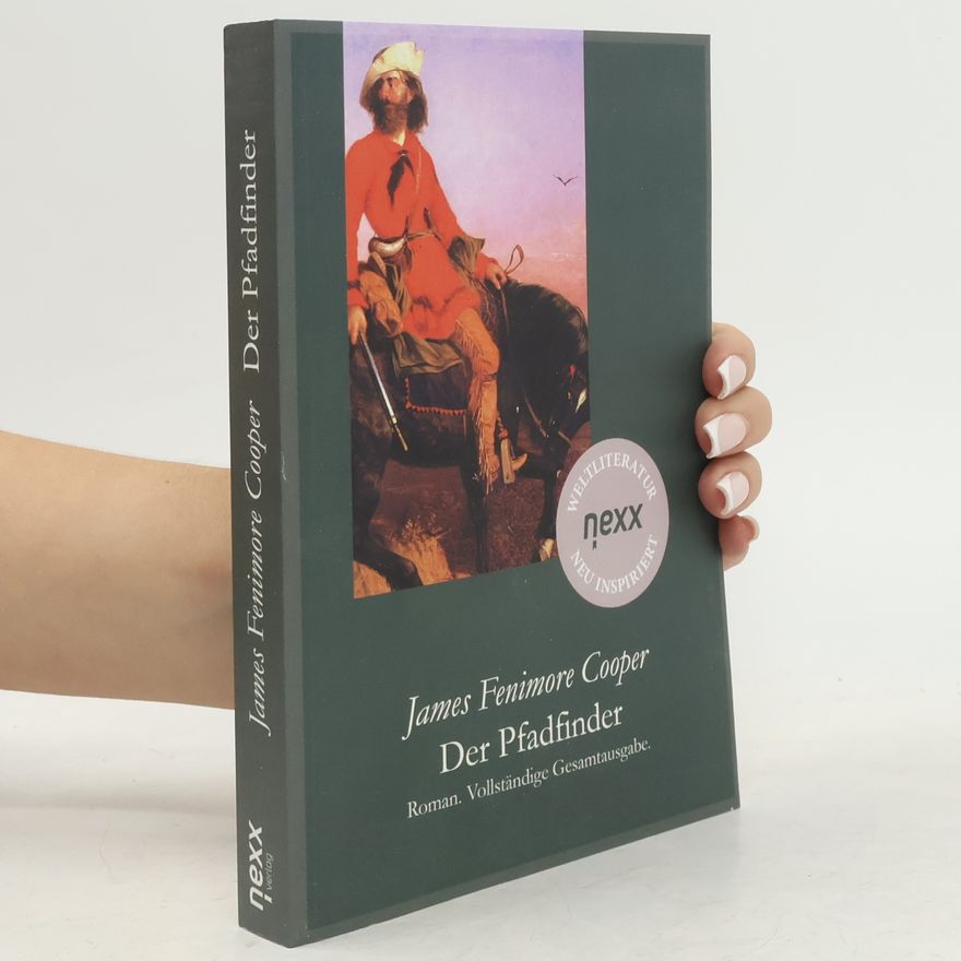 James Fenimore Cooper Der Pfadfinder