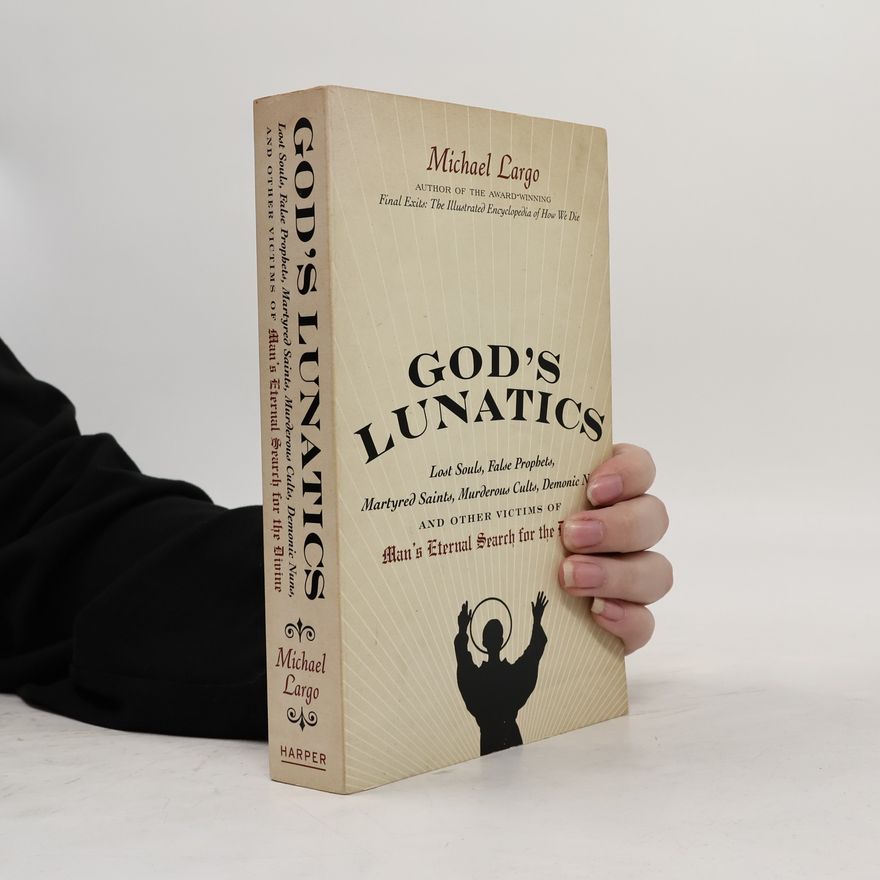 Michael Largo God's Lunatics