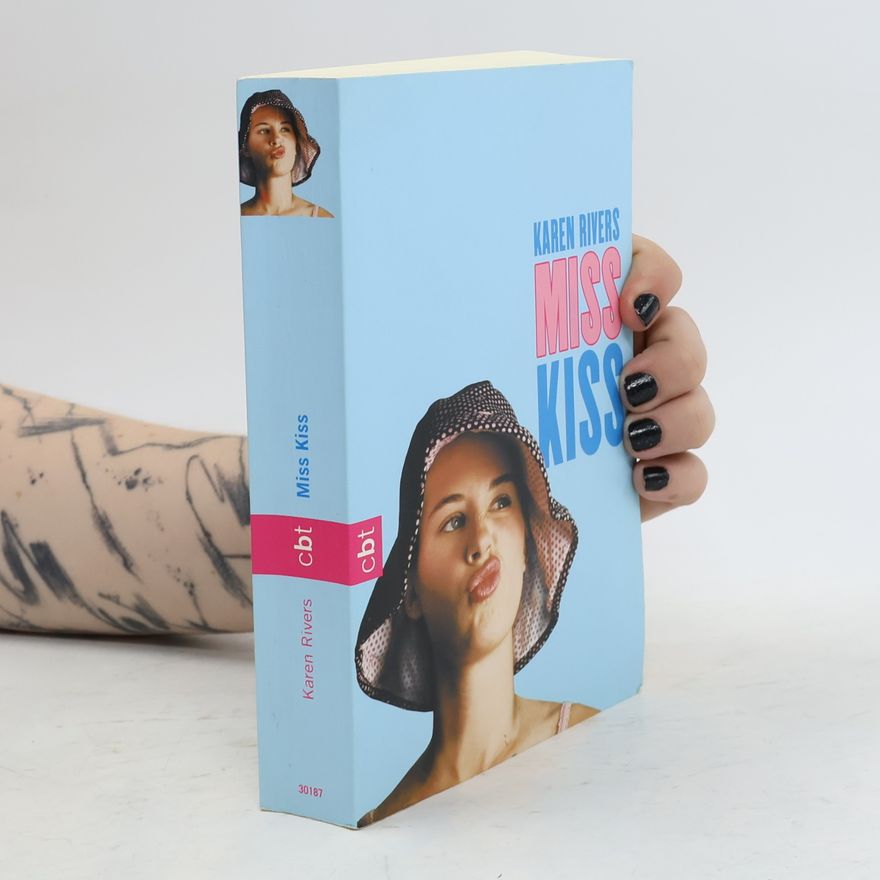 Karen Rivers Miss Kiss