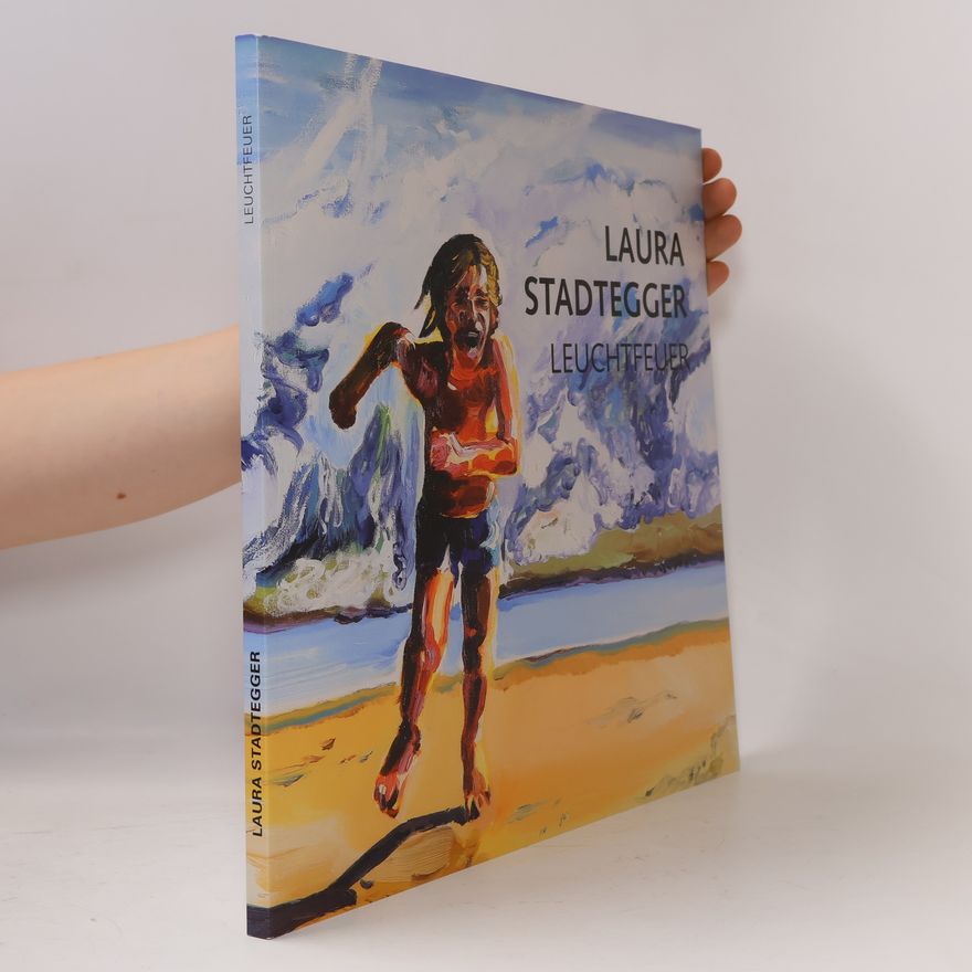 Laura Stadtegger Leuchtfeuer