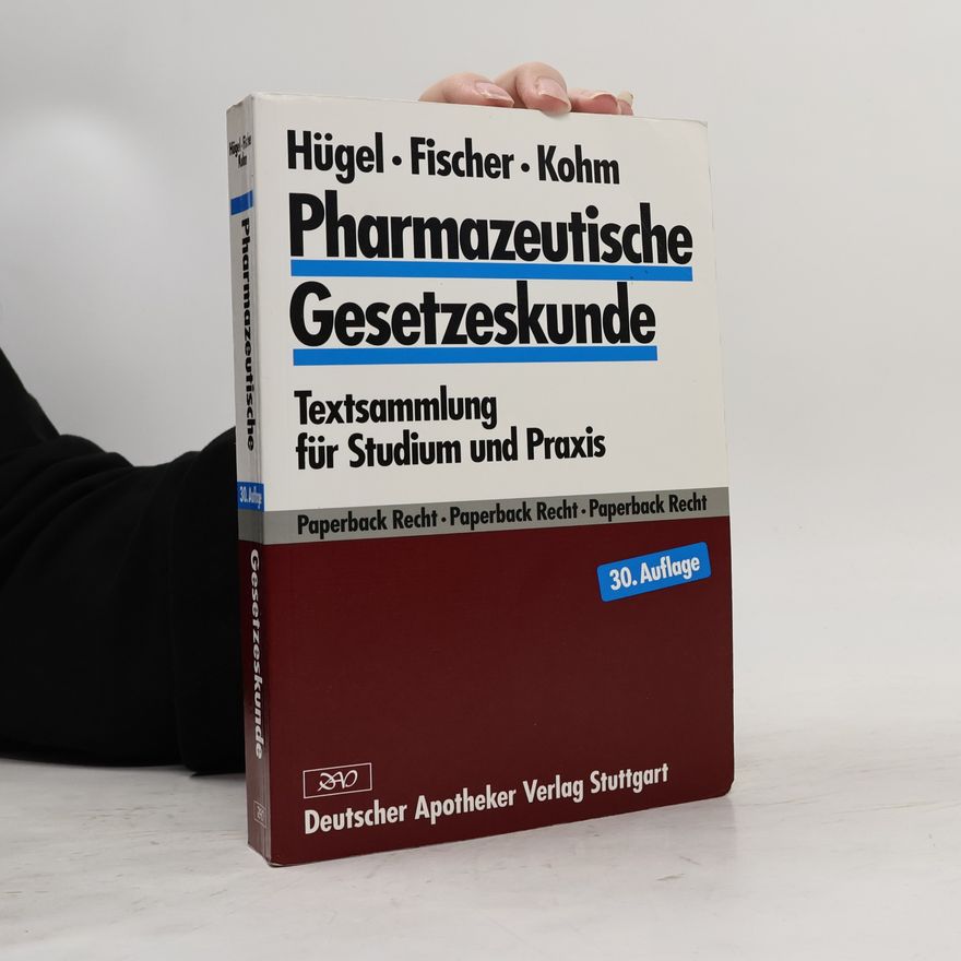 Kohm Pharmazeutische Gesetzeskunde