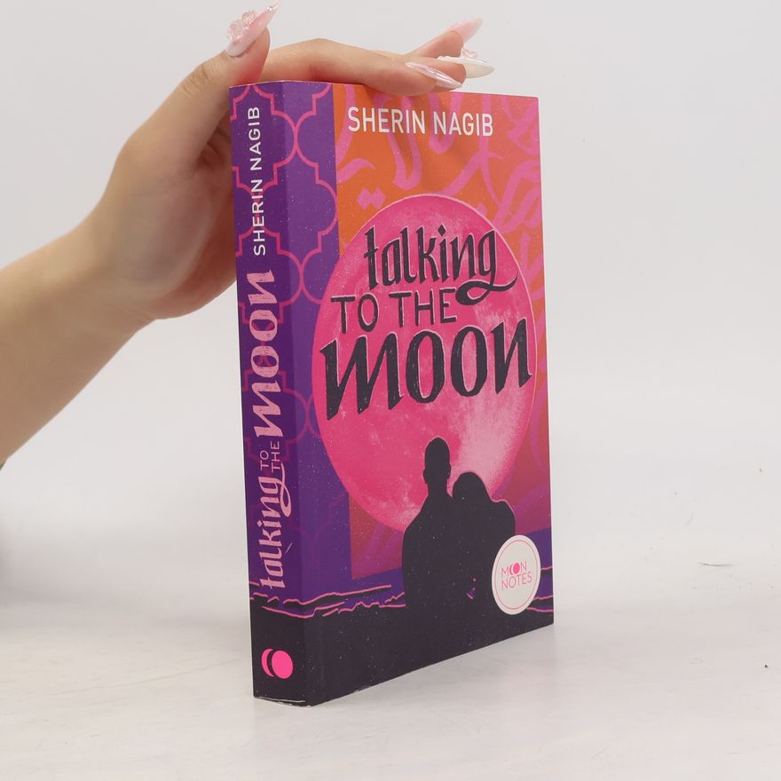 Sherin Nagib Talking to the Moon