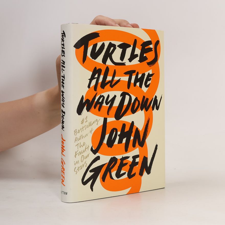John Green Turtles all the way down