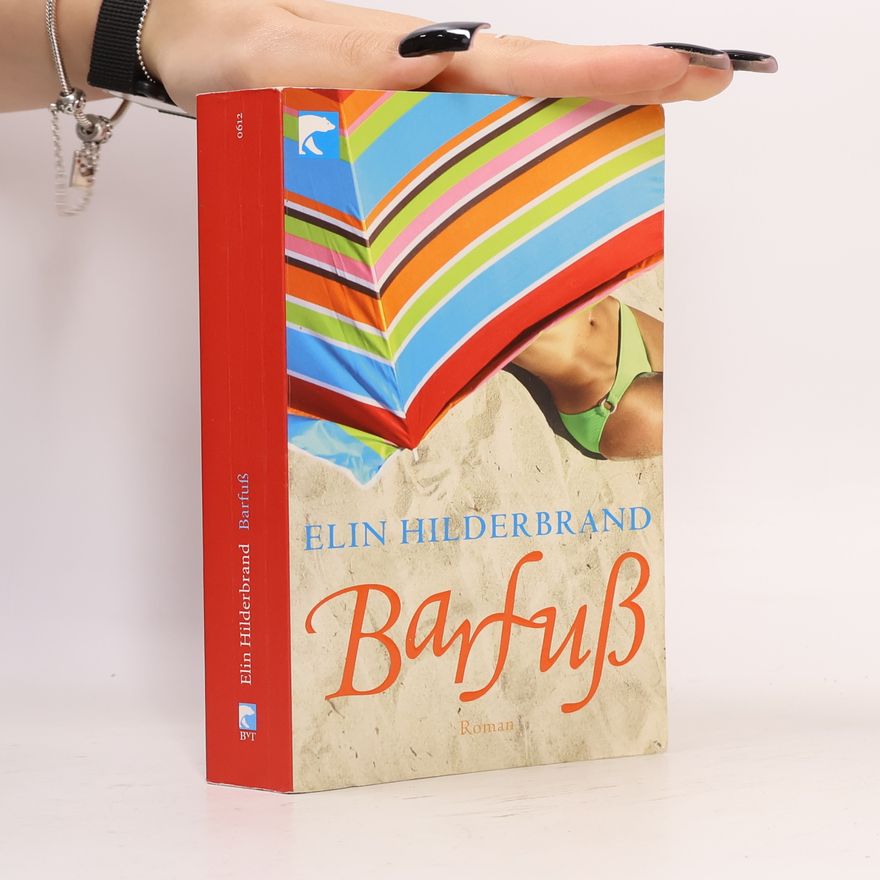 Elin Hilderbrand Barfuß