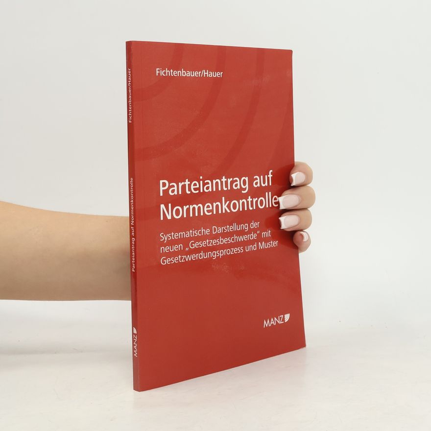Peter Fichtenbauer Parteiantrag auf Normenkontrolle