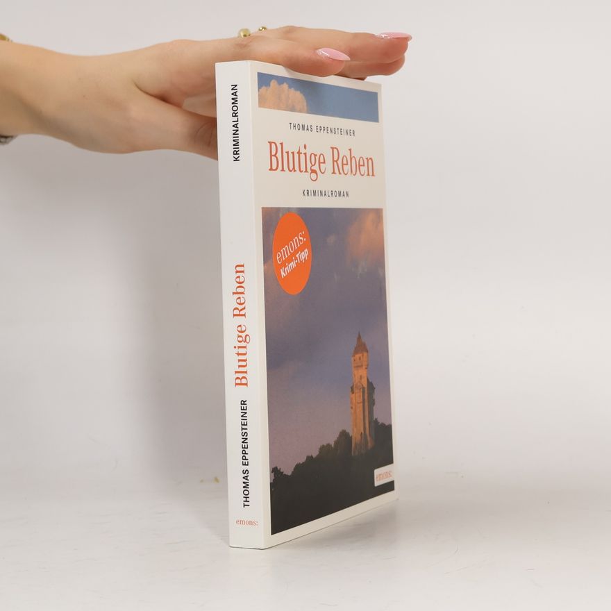 Thomas Eppensteiner Blutige Reben