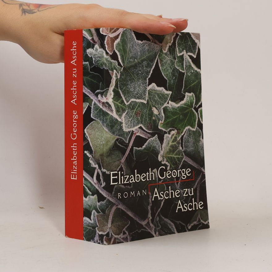 Elizabeth George Asche zu Asche