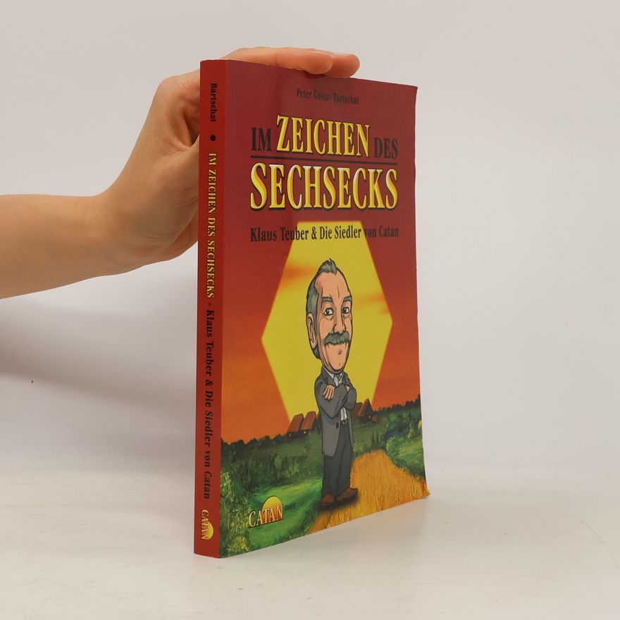Peter Gustav Bartschat Im zeichen des Sechsecks