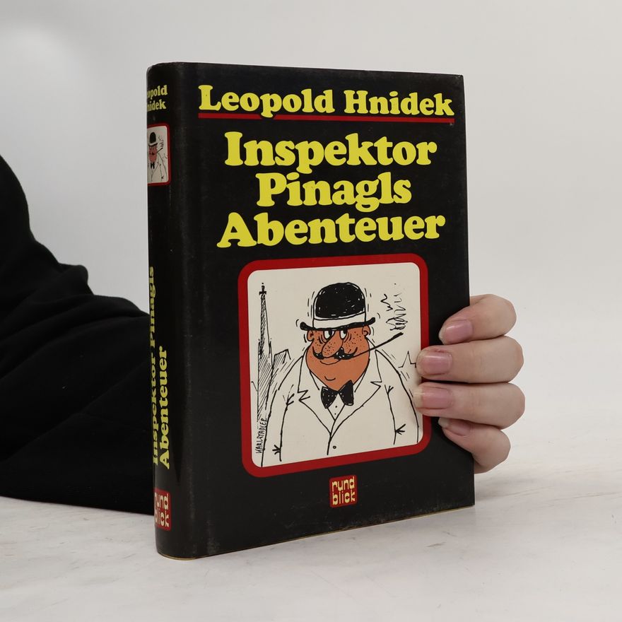 Leopold Hnidek Inspektor Pinagls Abenteuer