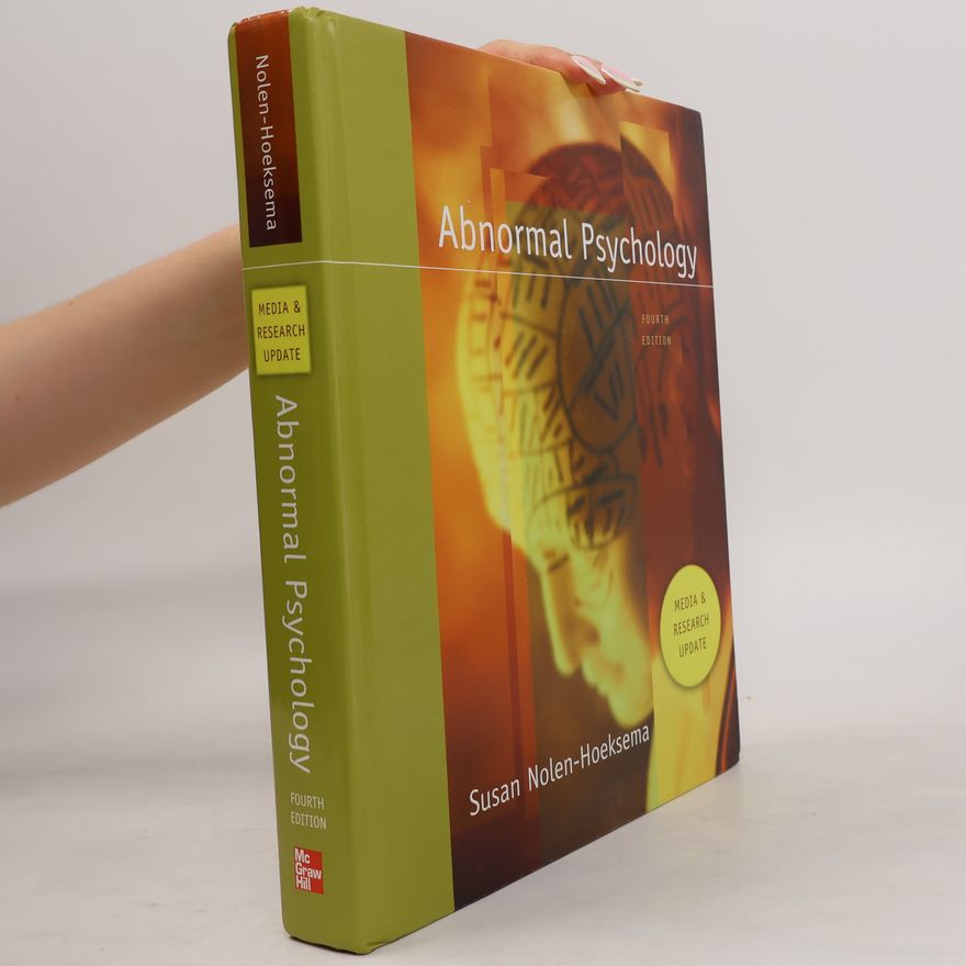 Susan Nolen-Hoeksema Abnormal Psychology. Media and Research Update