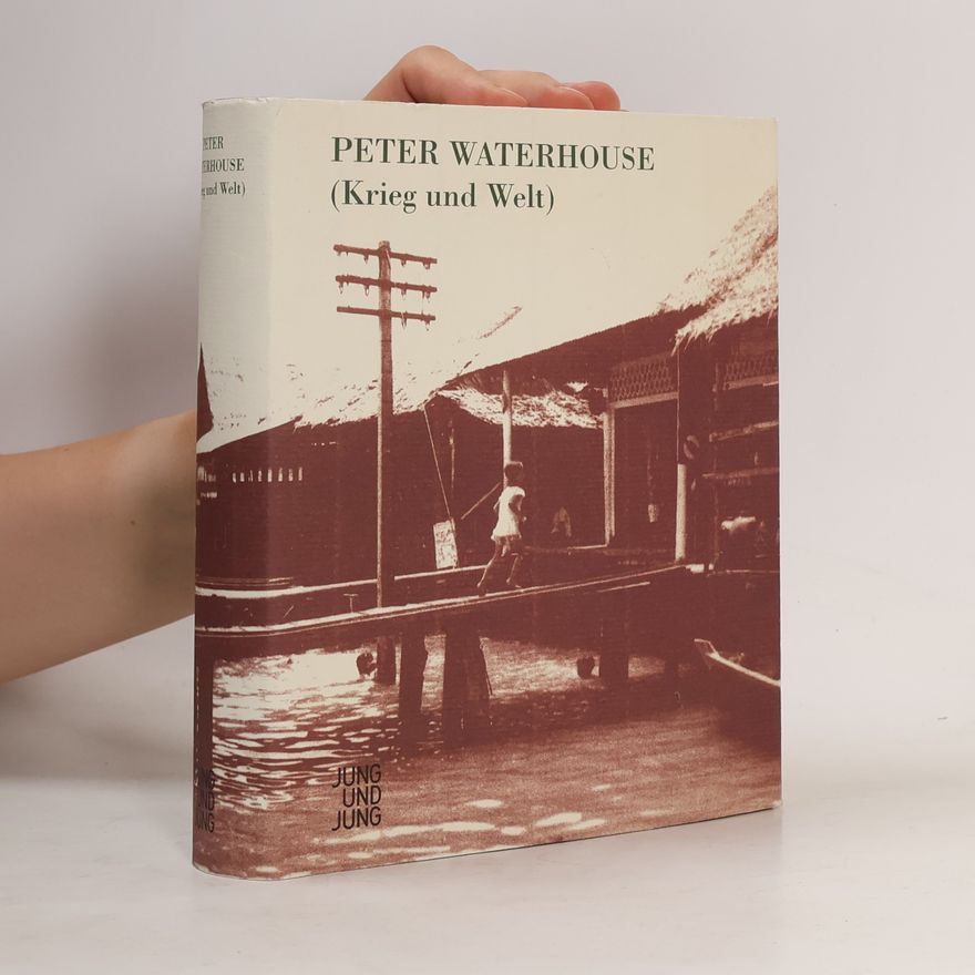Peter Waterhouse (Krieg und Welt)