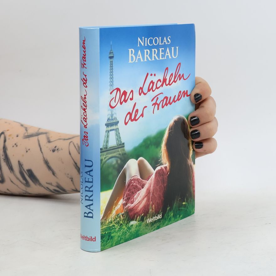 Nicolas Barreau Das Lächeln der Frauen