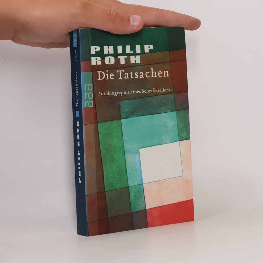 Philip Roth Die Tatsachen