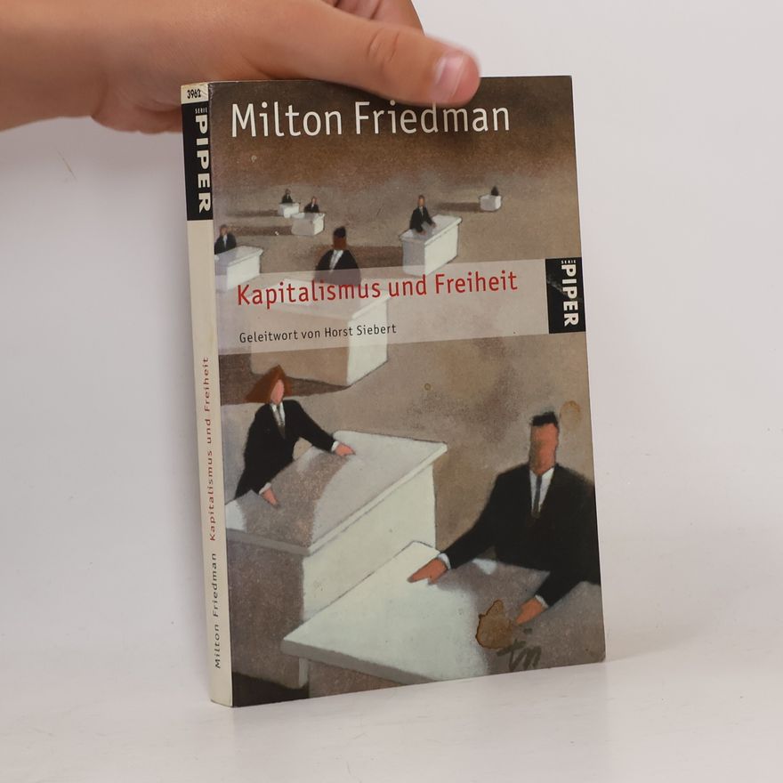 Rose D. Friedman Kapitalismus und Freiheit