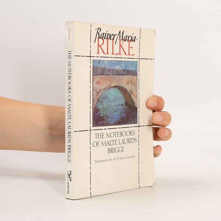Rainer Maria Rilke The Notebooks of Malte Laurids Brigge