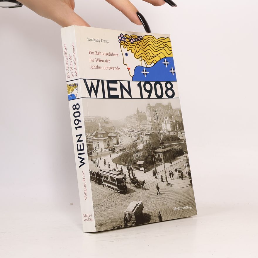 Wolfgang Franz Wien 1908
