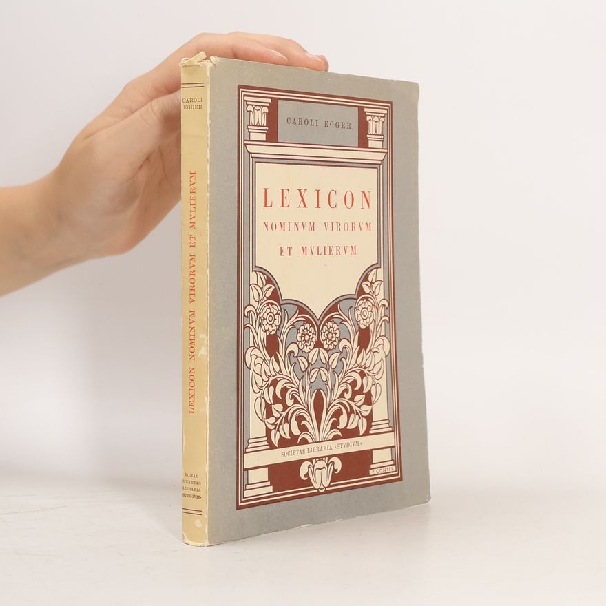 Carl Egger Lexicon nominum virorum et mulierum