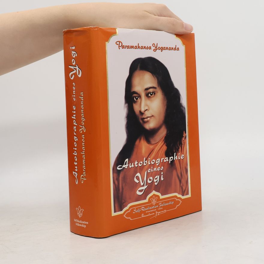 Paramahansa Yogananda Autobiographie eines Yogi