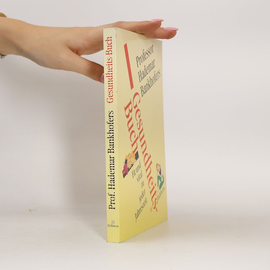 Hademar Bankhofer Hademar Bankhofers Gesundheitsbuch