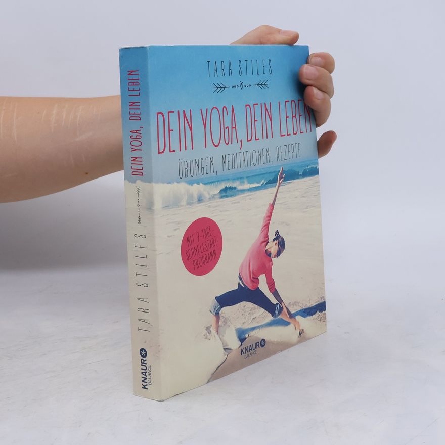 Tara Stiles Dein Yoga, dein Leben