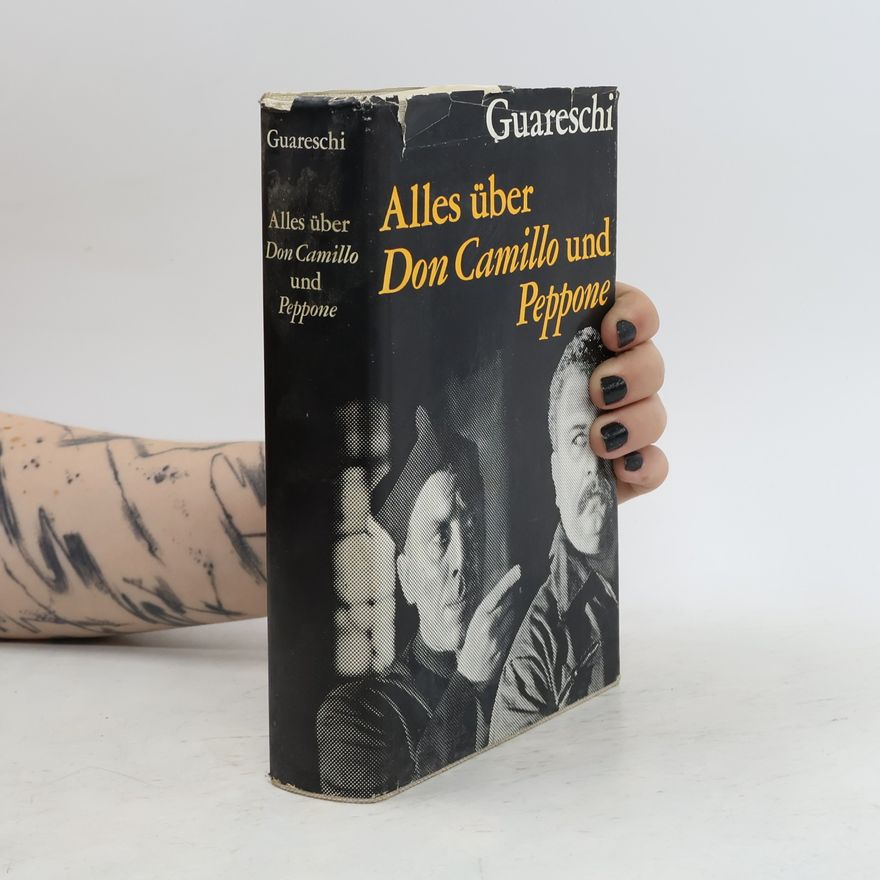 Giovannino Guareschi Alles über Don Camillo und Peppone