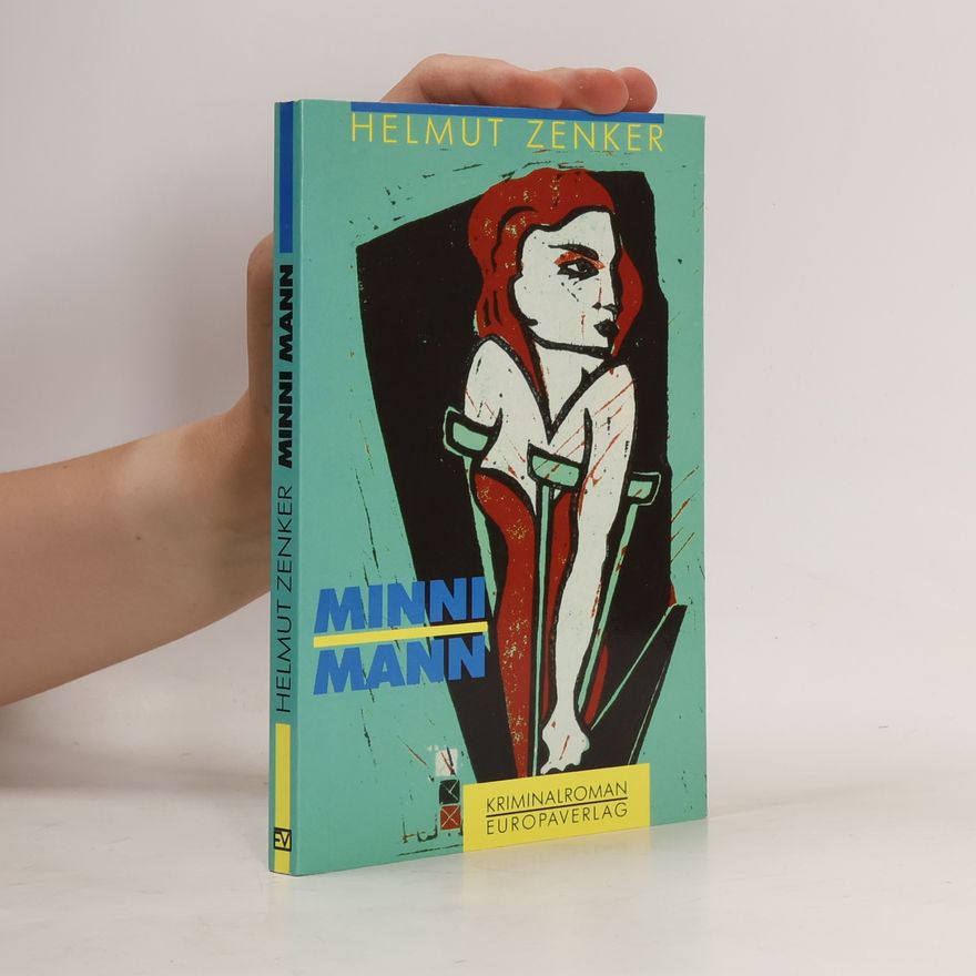 Helmut Zenker Minni Mann