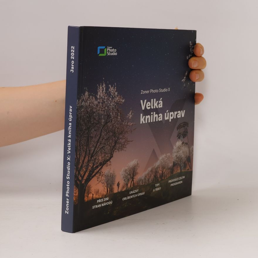 Matěj Liška Zoner Photo Studio X - Velká kniha úprav