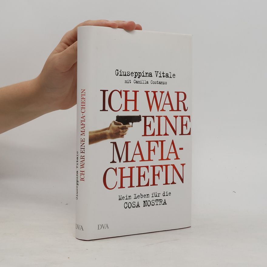 Giuseppina Vitale Ich war eine Mafia-Chefin