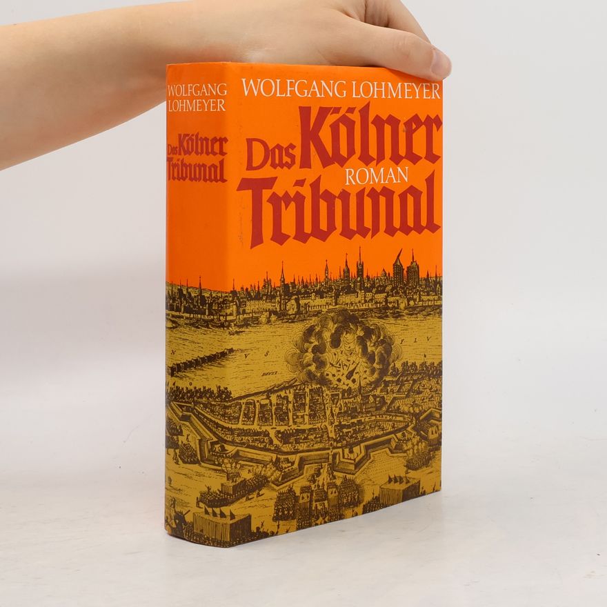 Wolfgang Lohmeyer Das Kölner Tribunal
